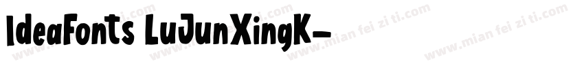 IdeaFonts LuJunXingK字体转换